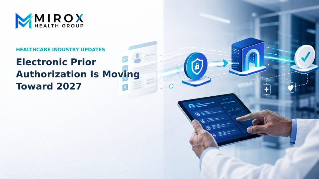 Electronic Prior Authorization Is Moving Toward 2027